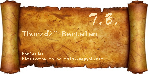Thurzó Bertalan névjegykártya